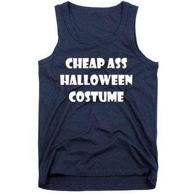 Cheap Ass Halloween Costume Tank Top