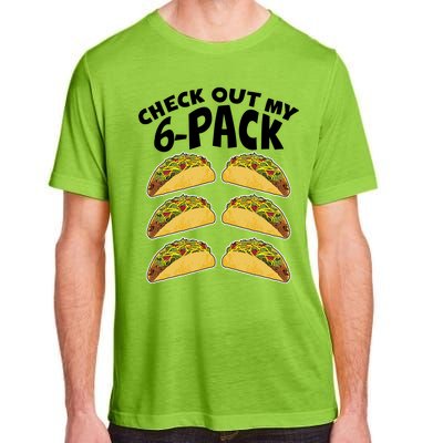 Check Out My 6-Pack Tacos Adult ChromaSoft Performance T-Shirt