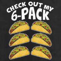 Check Out My 6-Pack Tacos Tumbler