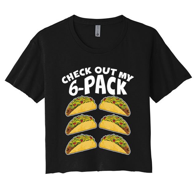 Check Out My 6-Pack Tacos Crop Top