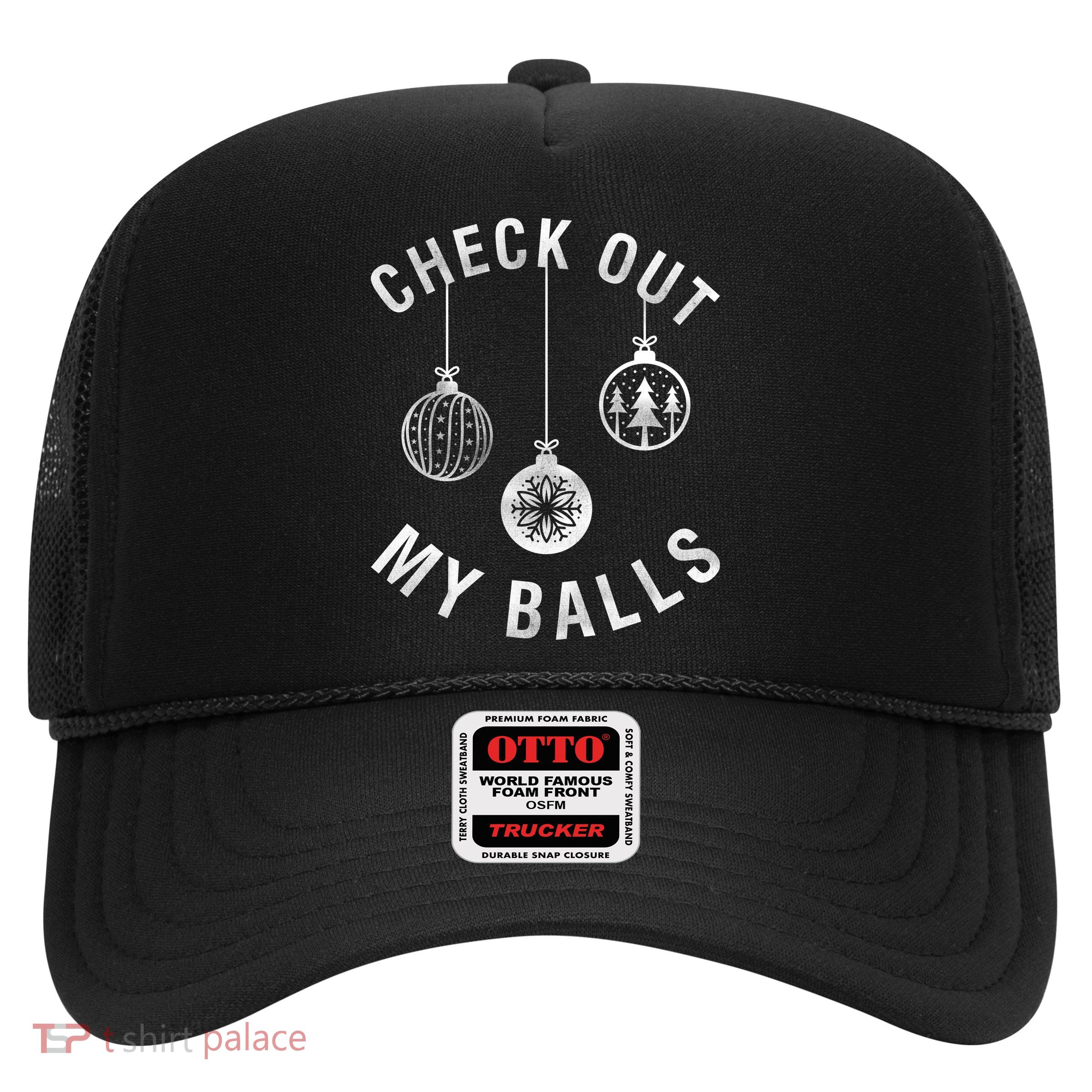 Check Out My Balls Trucker Hat