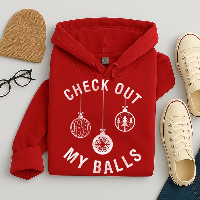 Check Out My Balls Hoodie