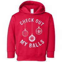 Check Out My Balls Toddler Hoodie