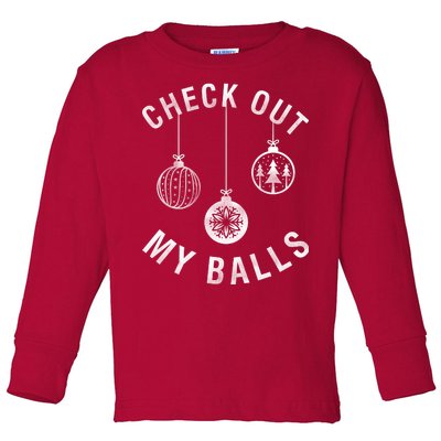 Check Out My Balls Toddler Long Sleeve Shirt