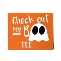 Check Out My Boo Tee Mousepad