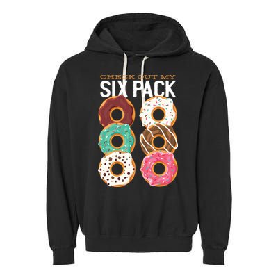 Check Out My Donut Six Pack Garment-Dyed Fleece Hoodie
