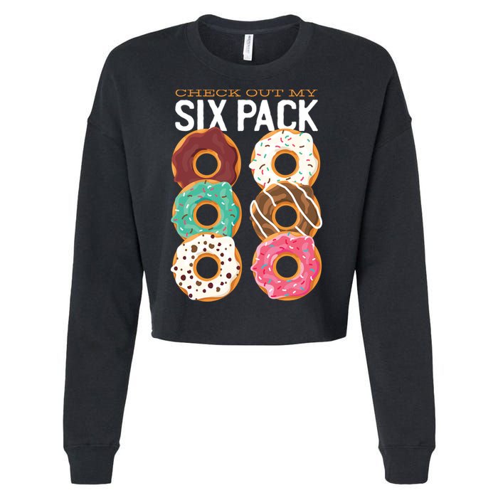 Check Out My Donut Six Pack Cropped Pullover Crew