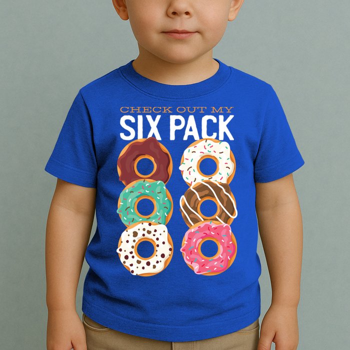 Check Out My Donut Six Pack Toddler T-Shirt