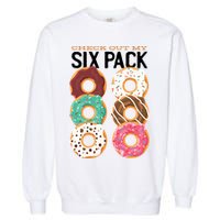 Check Out My Donut Six Pack Garment-Dyed Sweatshirt