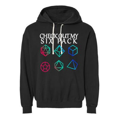 Check Out My Six Pack Dice For Dragons Garment-Dyed Fleece Hoodie