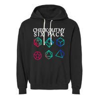 Check Out My Six Pack Dice For Dragons Garment-Dyed Fleece Hoodie