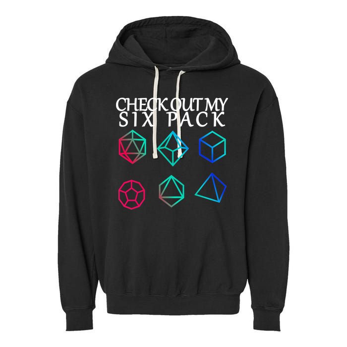 Check Out My Six Pack Dice For Dragons Garment-Dyed Fleece Hoodie