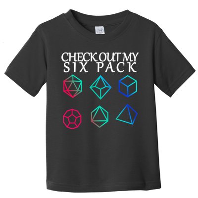 Check Out My Six Pack Dice For Dragons Toddler T-Shirt