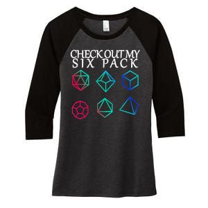 Check Out My Six Pack Dice For Dragons Women's Tri-Blend 3/4-Sleeve Raglan Shirt