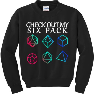 Check Out My Six Pack Dice For Dragons Kids Sweatshirt