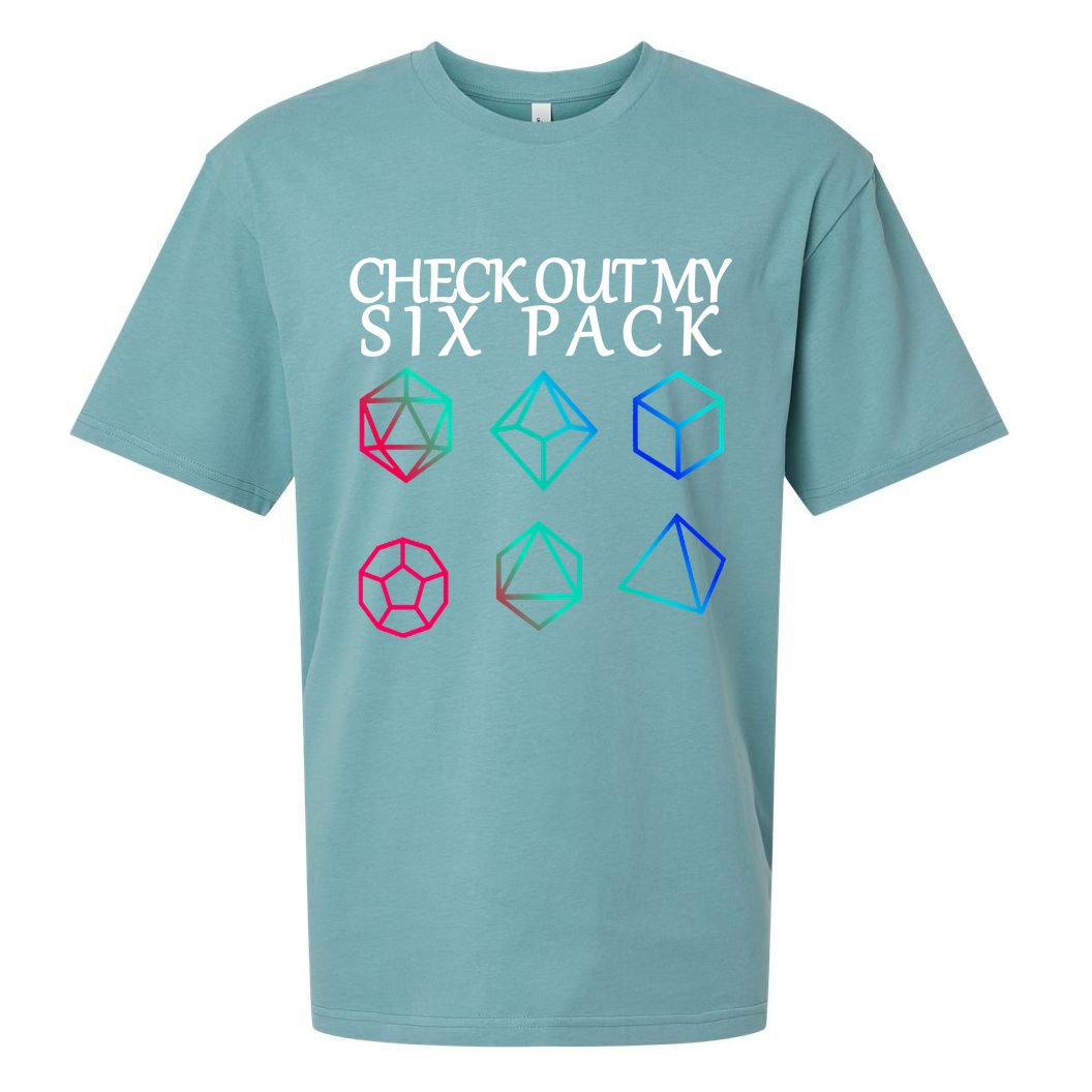 Check Out My Six Pack Dice For Dragons Sueded Cloud Jersey T-Shirt