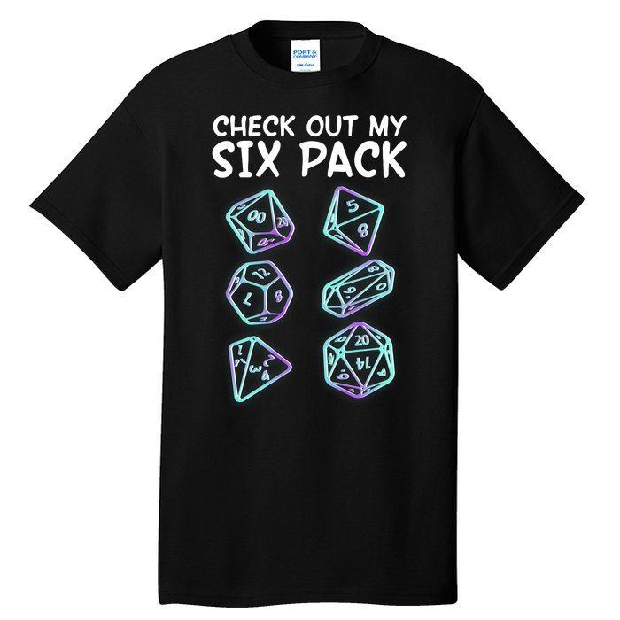 Check Out My Six Pack DND Dice Dungeons And Dragons Tall T-Shirt