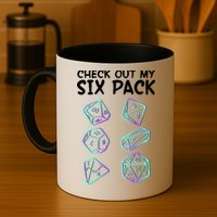 Check Out My Six Pack DND Dice Dungeons And Dragons Mug