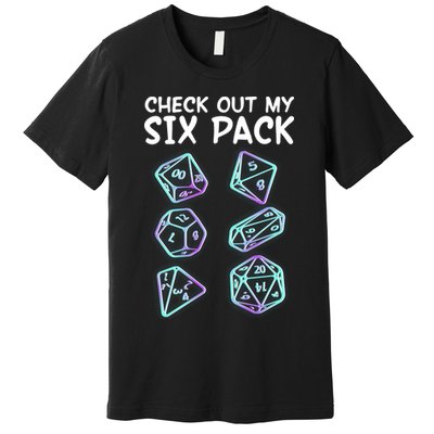 Check Out My Six Pack DND Dice Dungeons And Dragons Premium T-Shirt