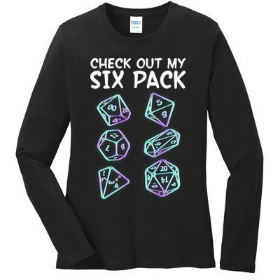 Check Out My Six Pack DND Dice Dungeons And Dragons Ladies Long Sleeve Shirt