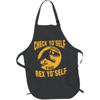 Check Yo'Self Before You Rex Yo'Self Apron
