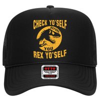 Check Yo'Self Before You Rex Yo'Self Hat