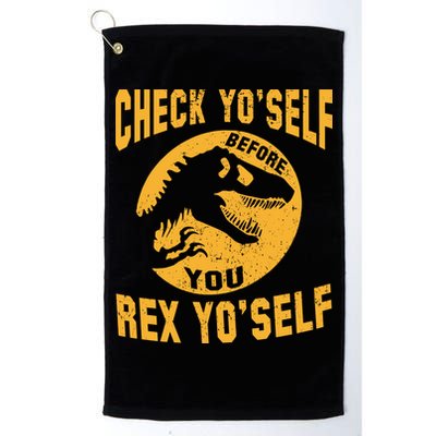 Check Yo'Self Before You Rex Yo'Self Golf Towel