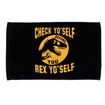 Check Yo'Self Before You Rex Yo'Self Microfiber Hand Towel