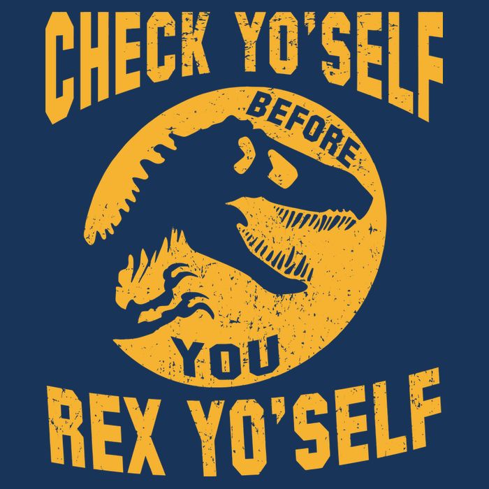 Check Yo'Self Before You Rex Yo'Self Infant Baby Jersey Bodysuit