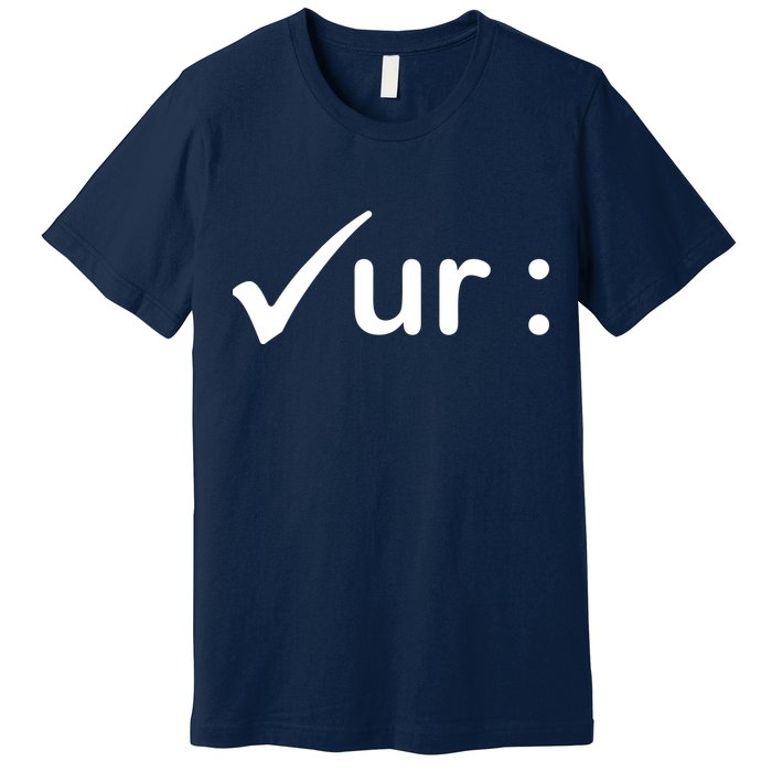 Check Your Colon Cancer Awareness Premium T-Shirt