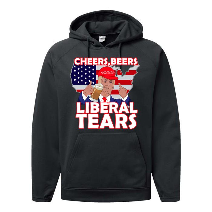 Cheers Beers Liberal Tears Pro Trump Performance Fleece Hoodie