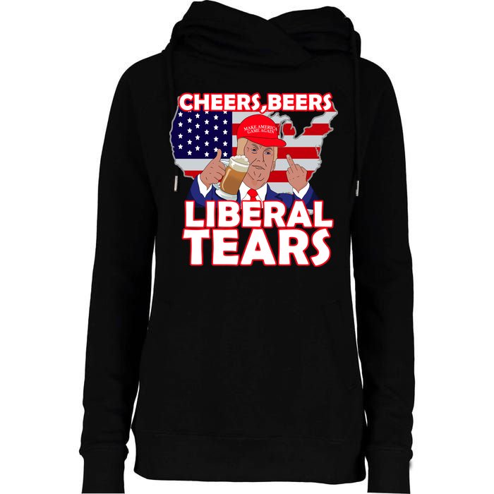 Cheers Beers Liberal Tears Pro Trump Womens Funnel Neck Pullover Hood