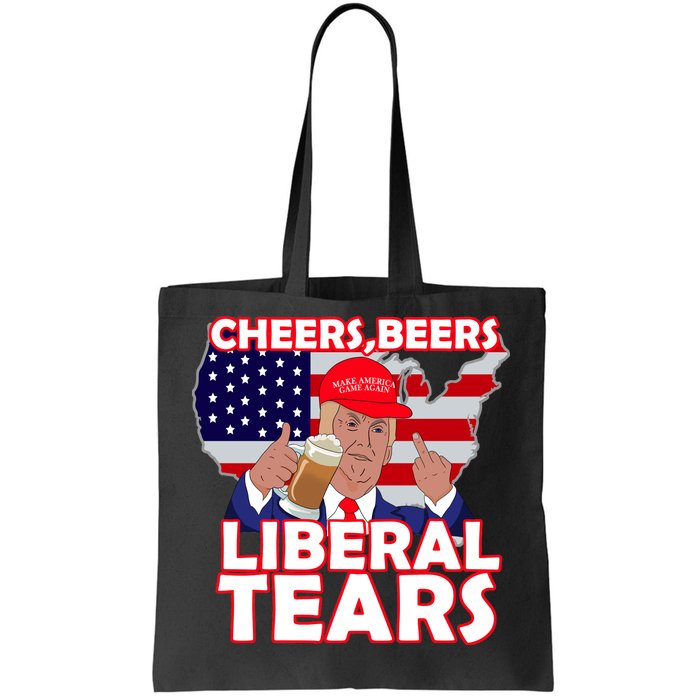 Cheers Beers Liberal Tears Pro Trump Tote Bag