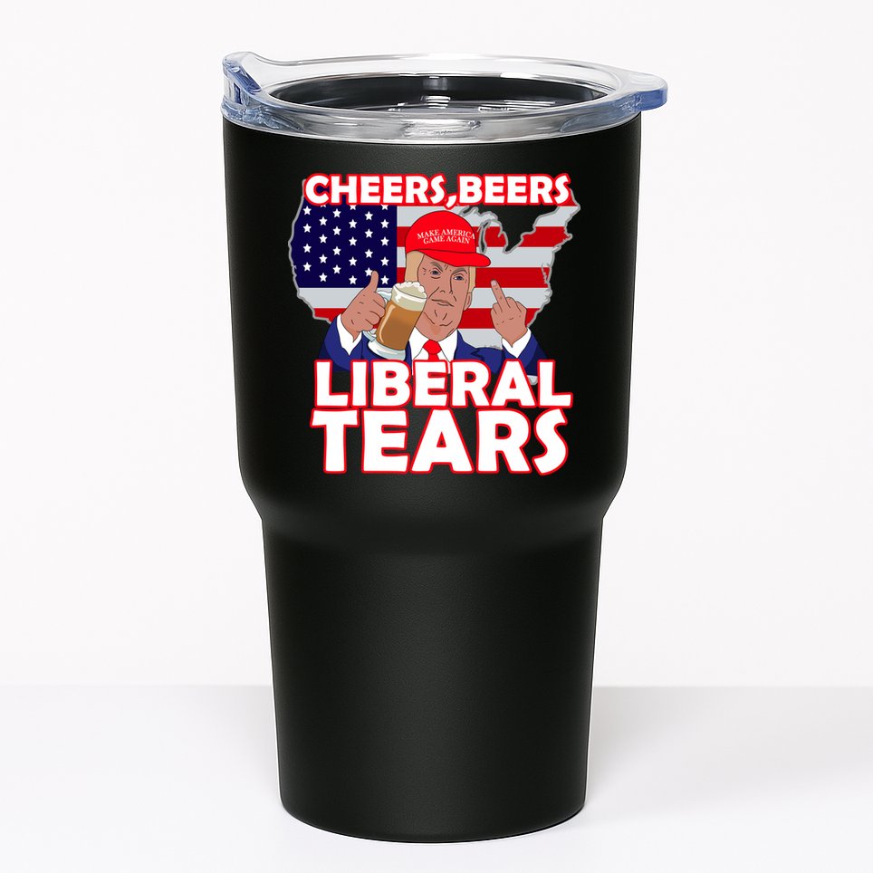 Cheers Beers Liberal Tears Pro Trump Tumbler