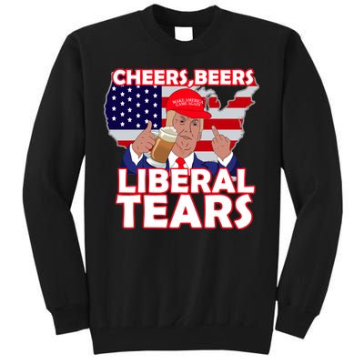 Cheers Beers Liberal Tears Pro Trump Tall Sweatshirt