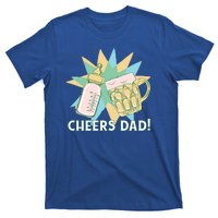 Cheers Dad Bottle And Beer T-Shirt