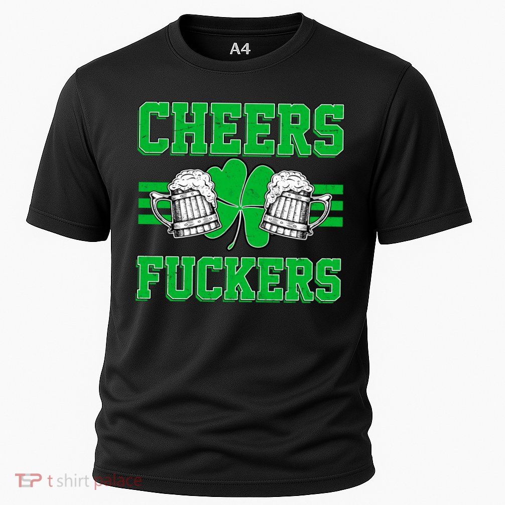 Cheers Fuckers Performance Shirt