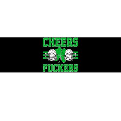 Cheers Fuckers Bumper Sticker