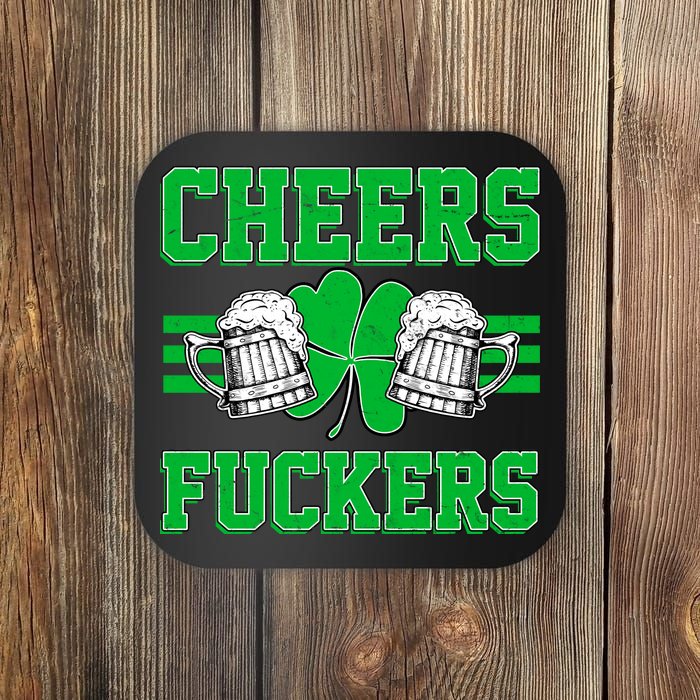 Cheers Fuckers Coaster