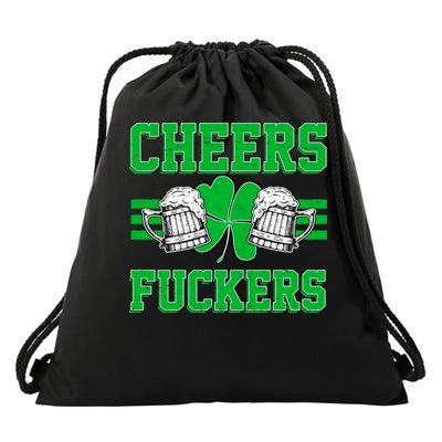 Cheers Fuckers Drawstring Bag