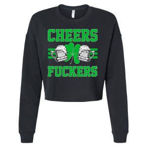 Cheers Fuckers Cropped Pullover Crew