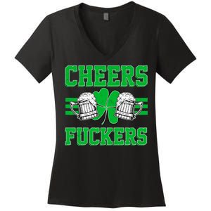 Cheers Fuckers Women's V-Neck T-Shirt