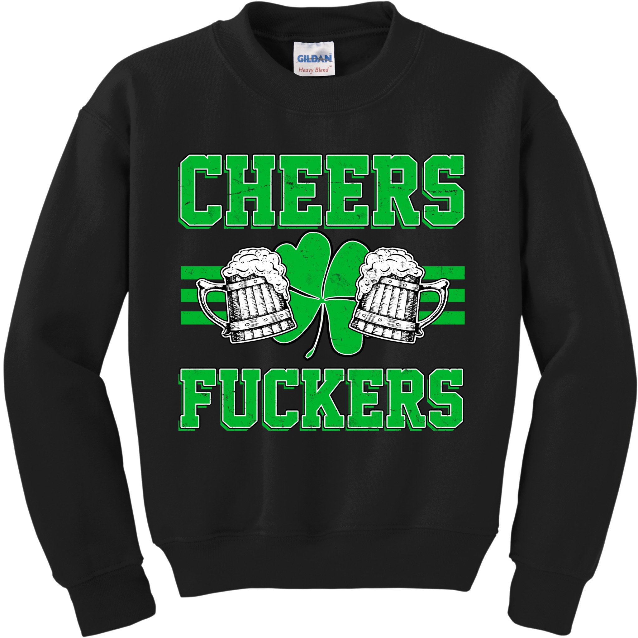Cheers Fuckers Kids Sweatshirt