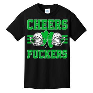 Cheers Fuckers Kids T-Shirt