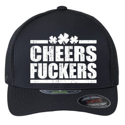 Cheers Fuckers Funny St. Patrick's Day Flexfit Unipanel Trucker Cap