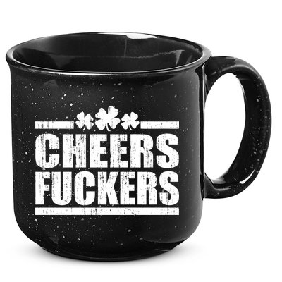 Cheers Fuckers Funny St. Patrick's Day 15oz Campfire Ceramic Mug