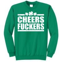 Cheers Fuckers Funny St. Patrick's Day Sweatshirt