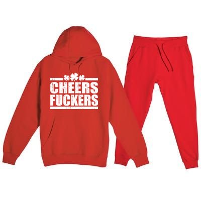 Cheers Fuckers Funny St. Patrick's Day Premium Hooded Sweatsuit Set