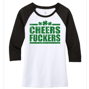 Cheers Fuckers Funny St. Patrick's Day Women's Tri-Blend 3/4-Sleeve Raglan Shirt