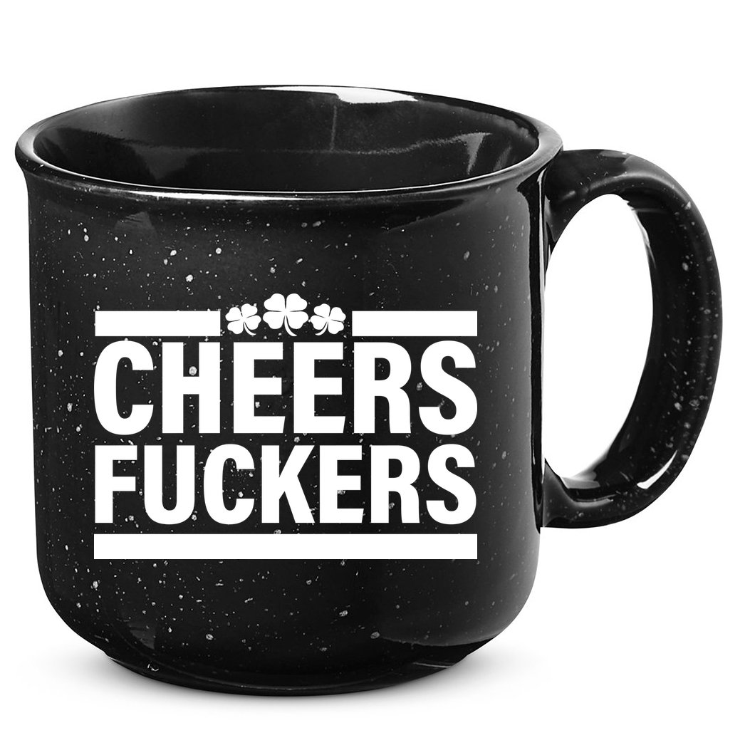 Cheers Fuckers Shamrock 15oz Campfire Ceramic Mug